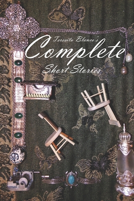 Complete Short Stories - Blanco, Teresita