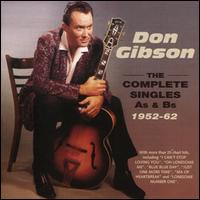 Complete Singles As & Bs, 1952-62 - Don Gibson