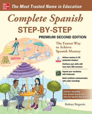 Complete Spanish Step-By-Step, Premium Second Edition - Bregstein, Barbara