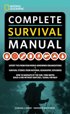 Complete Survival Manual: Guide Book - Maps, National Geographic