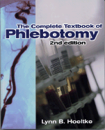 Complete Textbook of Phlebotomy, 2e