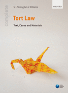 Complete Tort Law: Text, Cases, and Materials