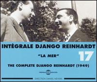 Complete, Vol. 17: 1949 la Mer - Django Reinhardt