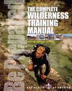 Complete Wilderness Training Manual - McManners, Hugh
