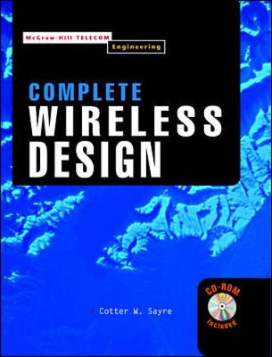 Complete Wireless Design - Sayre, Cotter