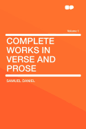 Complete Works in Verse and Prose Volume 1