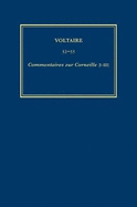 Complete Works of Voltaire 53-55: Commentaires sur Corneille (I-III)