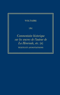 Complete Works of Voltaire 78c: Commentaire Historique Sur Les Oeuvres de l'Auteur de la Henriade, Etc. Avec Les Pieces Originales Et Les Preuves, II: Texte Et Annotations