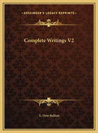 Complete Writings V2