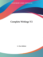 Complete Writings, Volume 2