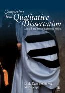 Completing Your Qualitative Dissertation: A Roadmap from Beginning to End - Bloomberg, Linda Dale, and Volpe, Marie F