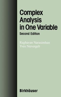 Complex Analysis in One Variable - Narasimhan, Raghavan, and Nievergelt, Yves