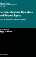 Complex Analysis, Operators, and Related Topics: The S. A. Vinogradov Memorial Volume