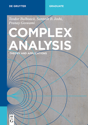 Complex Analysis: Theory and Applications - Bulboac , Teodor, and Joshi, Santosh B, and Goswami, Pranay