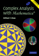 Complex Analysis with MATHEMATICA(R)