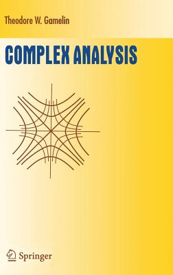 Complex Analysis - Gamelin, Theodore W