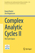 Complex Analytic Cycles II: The Cycle Space