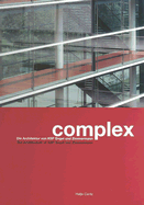 Complex: Die Architektur Von KSP Engel Und Zimmerman/The Architecture Of KSP Engel And Zimmerman
