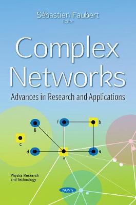 Complex Networks: Advances in Research & Applications - Faubert, Sbastien (Editor)