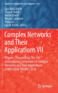 Complex Networks and Their Applications VII: Volume 2 Proceedings the 7th International Conference on Complex Networks and Their Applications Complex Networks 2018