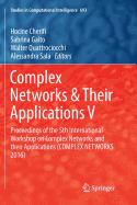 Complex Networks & Their Applications V: Proceedings of the 5th International Workshop on Complex Networks and Their Applications (Complex Networks 2016)