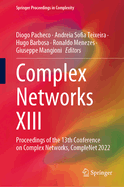 Complex Networks XIII: Proceedings of the 13th Conference on Complex Networks, CompleNet 2022