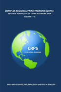 Complex Regional Pain Syndrome (Crps): Patients' Perspective of Living in Chronic Pain Volume- VII