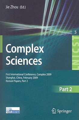 Complex Sciences, Part 2 - Zhou, Jie (Editor)