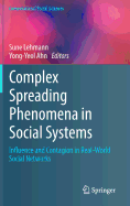 Complex Spreading Phenomena in Social Systems: Influence and Contagion in Real-World Social Networks