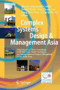 Complex Systems Design & Management Asia: Designing Smart Cities: Proceedings of the First Asia - Paci c Conference on Complex Systems Design & Management, Csd&m Asia 2014