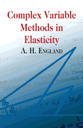 Complex variable methods in elasticity