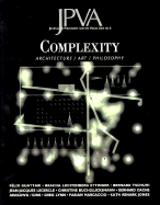 Complexity: Architecture / Art / Philosophy