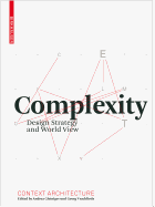 Complexity: Design Strategy and World View