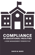 Compliance in Educational Facilities: A Risk Management Perspective