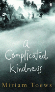 Complicated Kindness