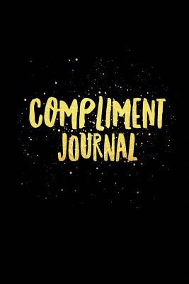 Compliment Journal - Reynolds, Suzie Love