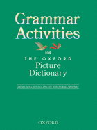 Components: Grammar Activity Book for the Oxford Picture Dictionary