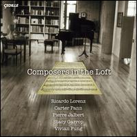 Composers in the Loft - Biava Quartet; David Ying (cello); Elinor Freer (piano); John Bruce Yeh (clarinet); Lincoln Trio; Maia Quartet;...