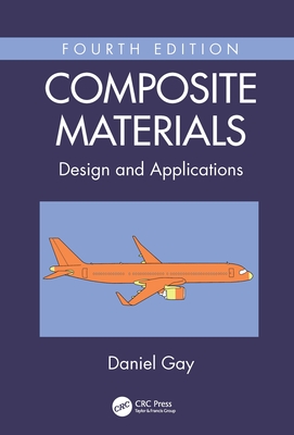 Composite Materials: Design and Applications - Gay, Daniel