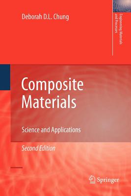 Composite Materials: Science and Applications - Chung, Deborah D. L.