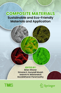 Composite Materials: Sustainable and Eco-Friendly Materials and Application