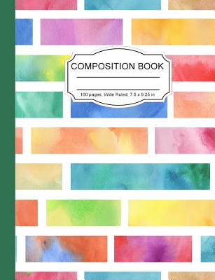 Composition Book: Abstract Color Block Design Wide Ruled Paper Notebook Journal for Homeschool Office Teacher Adult 7.5 x 9.25 in. 100 Pages - Notebooks, Cute Kawaii