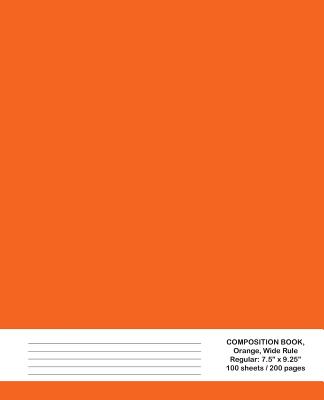 Composition Book, Orange, Wide Rule - Hill, Norman