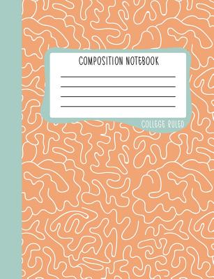 Composition Notebook: College Ruled: 100+ Lined Pages Writing Journal: Peach Abstract Scribbles 0878 - June & Lucy
