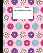 Composition Notebook: Cute mini Doughnut Colorful Pink Pattern, 110 Pages 7.5"x9.25" College Wide Ruled Paper Notebook Journal, Blank Lined Workbook for Teens Kids Students Girls Boys for Home School College for Writing Note Taking & Lectures.
