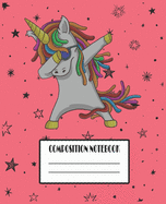 Composition Notebook: Dabbing Unicorn Themed Wide Ruled Composition Notebook For Unicorn Fans