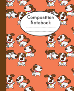 Composition Notebook: Funny Dog Notebook - School College Ruled Composition Notebook - Notebook For School