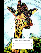 Composition Notebook: Giraffe Themed with Wide Ruled Lined Paper. Workbook and Journal for Students, Home, School and College.