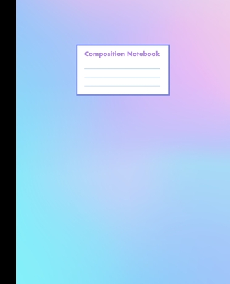 Composition Notebook: Iridescent Purple & Blue, College Ruled, 110 pages - Stylish Classic Journal Notebook for Home Work Office Business Ideas Writing and School (7.5 x 9.25 in) - World Class Notebooks