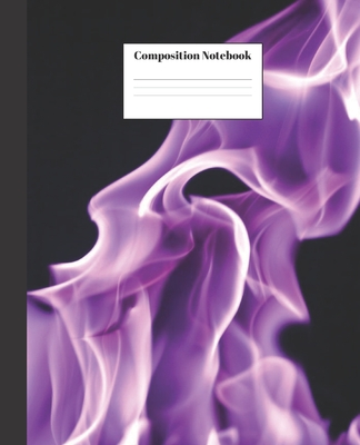 Composition Notebook: Purple Flame Nifty Composition Notebook - Wide Ruled Paper Notebook Lined School Journal - 100 Pages - 7.5 x 9.25" - Wide Blank Lined Workbook for Teens Kids Students Girls for College for Writing Notes - Notebooks, Sg